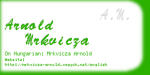 arnold mrkvicza business card